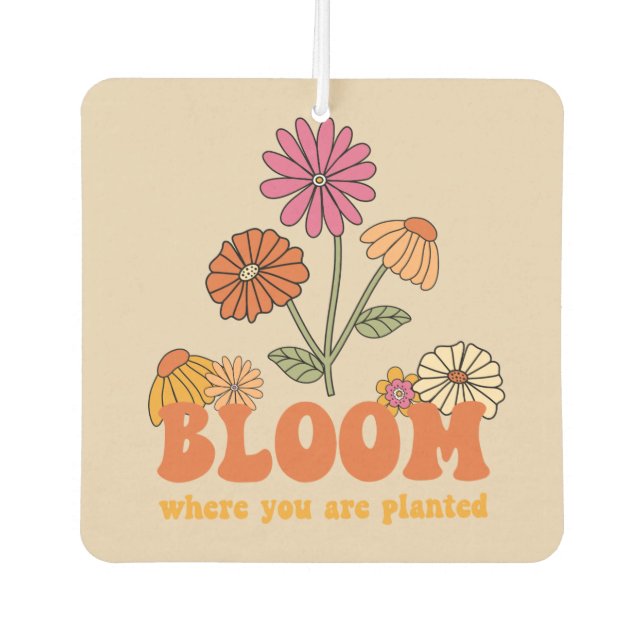 Bloom Where you are Planted Air Freshener (Front)