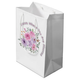 Bloom Where You Are Planted Floral Motivational Qu Medium Gift Bag