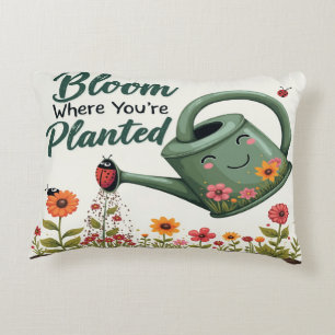 Bloom Where You Are Planted – Inspirational  Accent Pillow