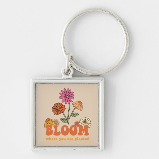 Bloom Where you are Planted Keychain (Front)