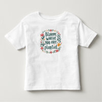 Bloom Where You Are Planted