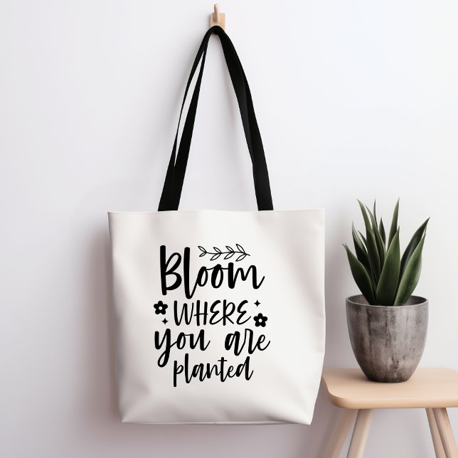 Bloom Where You Are Planted Tote Bag (Creator Uploaded)