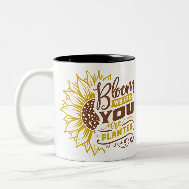 Bloom where you are planted Two-Tone coffee mug (Left)