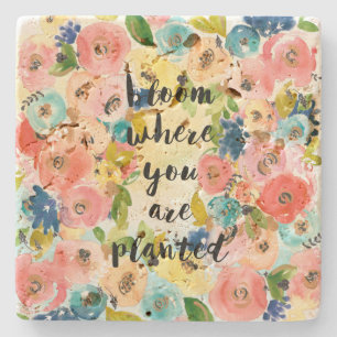 Bloom Where You Are Planted Watercolor Flowers Stone Coaster
