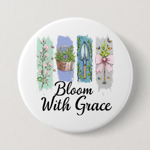 Bloom with Grace Garden Floral Art 3 Inch Round Button