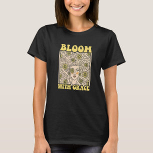 Bloom With Grace Gardener Botanical Gardening Plan T-Shirt