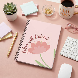 Bloom with kindness, pastel floral notebook