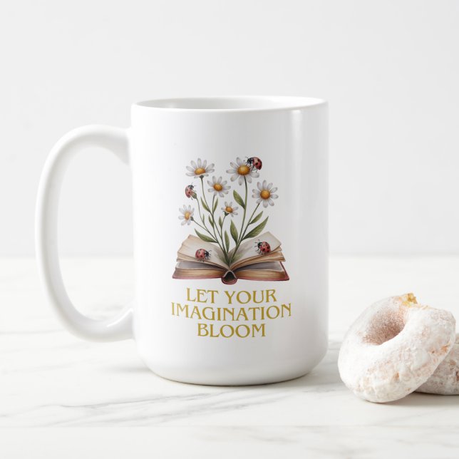 Blooming Book. Let Your Imagination Bloom Coffee Mug (With Donut)