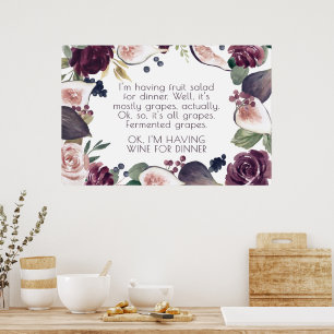 Blooming Figs   Wine Lover Funny Grape Fruit Salad Poster