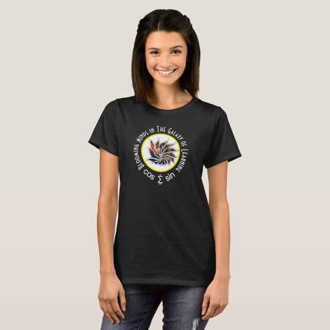 Blooming Minds in The Galaxy of Learning T-Shirt (Front Full)