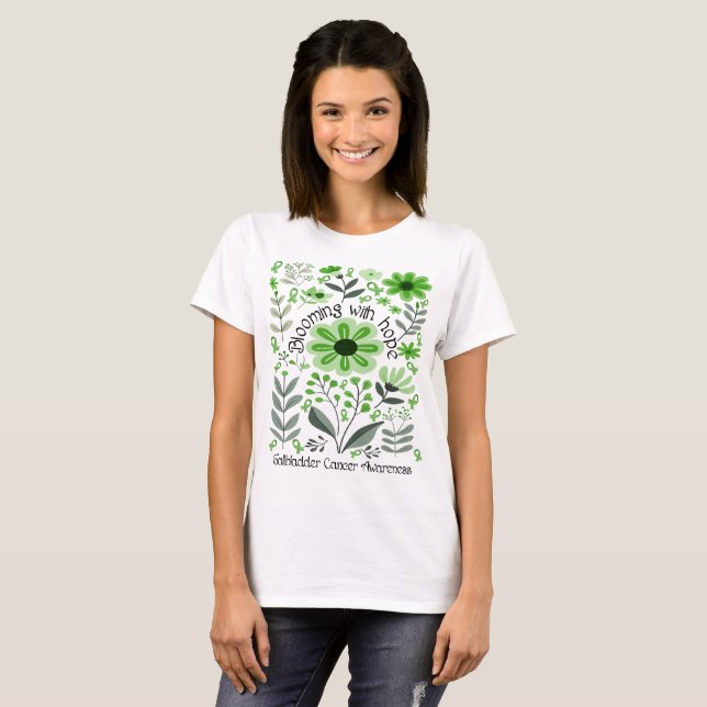Blooming With Hope for a Gallbladder Cancer T-Shirt (Front Full)