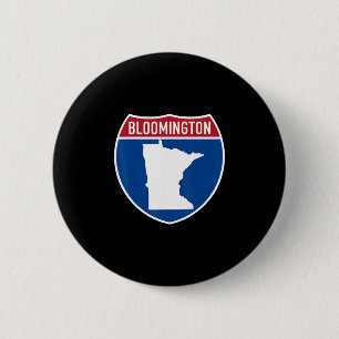 Bloomington Minnesota Map Highway Interstate Sign 2 Inch Round Button