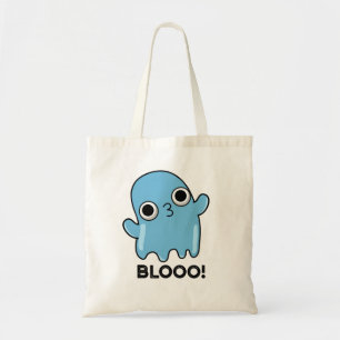 Blooo Funny Blue Ghost Pun  Tote Bag