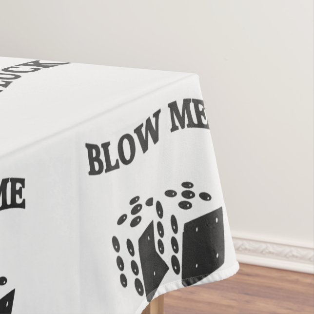 BLOW ME FOR LUCK  TABLECLOTH (In Situ)