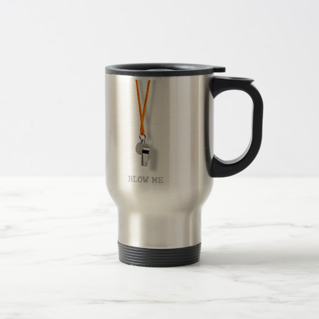 Blow Me Travel Mug (Right)