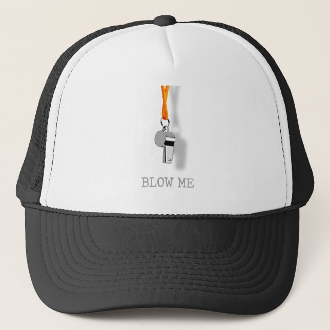 Blow Me Trucker Hat (Front)