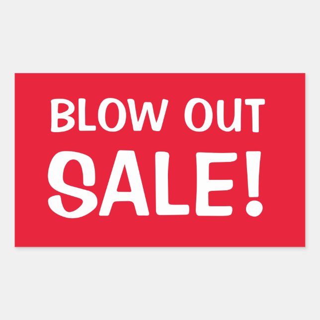 BLOW OUT SALE! STICKER (Front)
