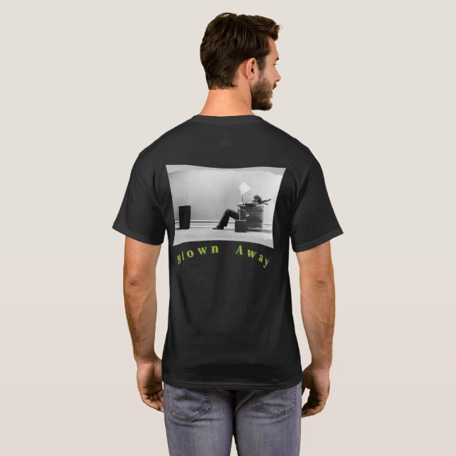 Blown Away T-Shirt (Back Full)