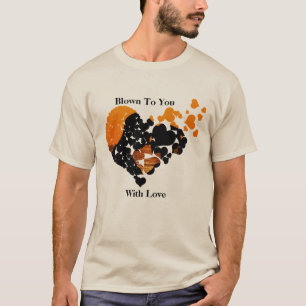 Blown To You With Love Heart Frame Photo Sand T-Shirt