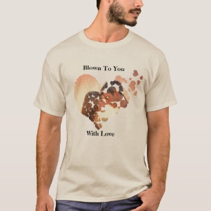 Blown To You With Love Heart Frame Photo Sand T-Shirt
