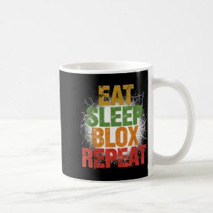 Blox Gaming _ Eat Sleep Blox Repeat _ Kids Gaming Coffee Mug