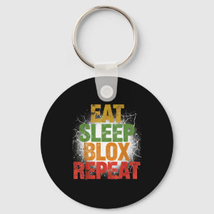 Blox Gaming _ Eat Sleep Blox Repeat _ Kids Gaming Keychain