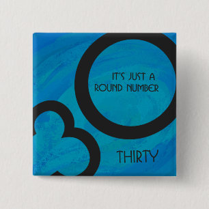 Blue 30 Decade Birthday 2 Inch Square Button