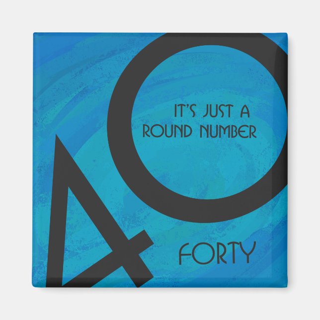 Blue 40 Decade Birthday Magnet (Front)
