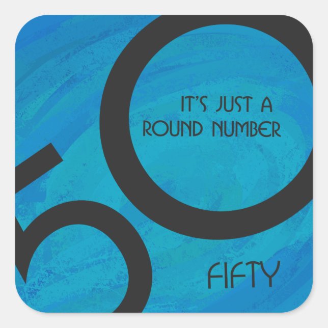 Blue 50 Decade Birthday Square Sticker (Front)