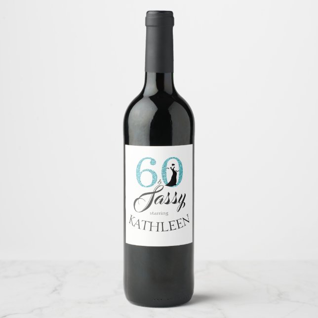 Blue 60 and Sassy Birthday Party Custom Name Wine Label (Front)