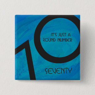 Blue 70 Decade Birthday 2 Inch Square Button