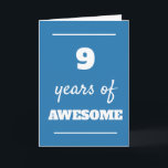 Blue 9th Birthday Card<br><div class="desc">Modern blue 9 years of awesome card,  which you can easily personalize the inside card message if wanted. A fun 9th birthday for son,  godson,  etc.</div>