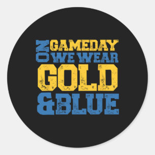 Blue And Gold Game Day Group Tees For High School  Classic Round Sticker