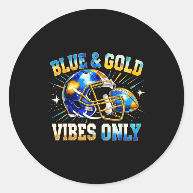 Blue And Gold Vibes Only Football Fan Gift  Classic Round Sticker (Front)