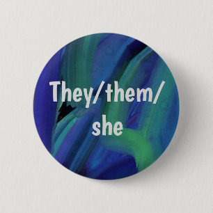 Blue And Green Paint Strokes They/them/she Pronoun 2 Inch Round Button