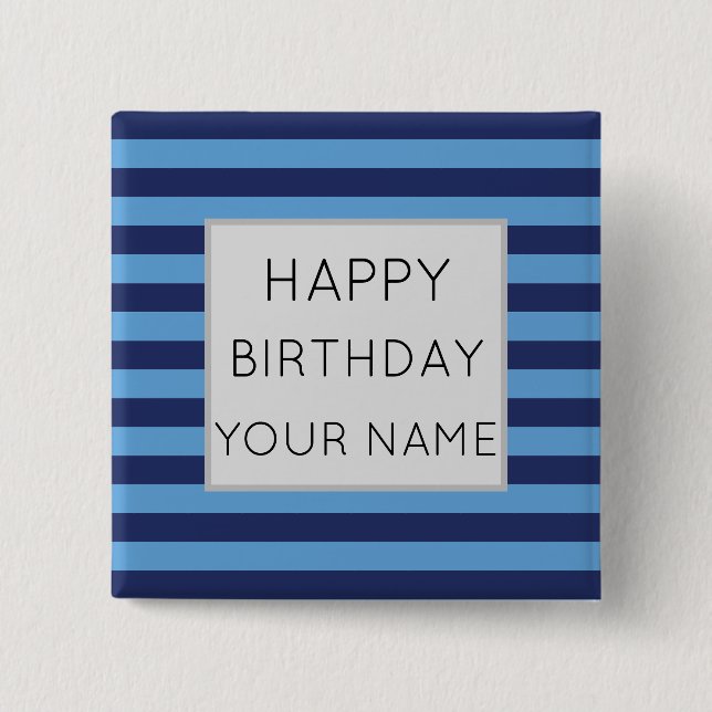 Blue And Light Blue Striped Happy Birthday 2 Inch Square Button (Front)