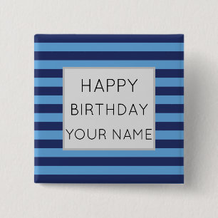 Blue And Light Blue Striped Happy Birthday 2 Inch Square Button