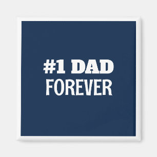 Blue and White #1 Dad Forever Father's Day Gift Magnet
