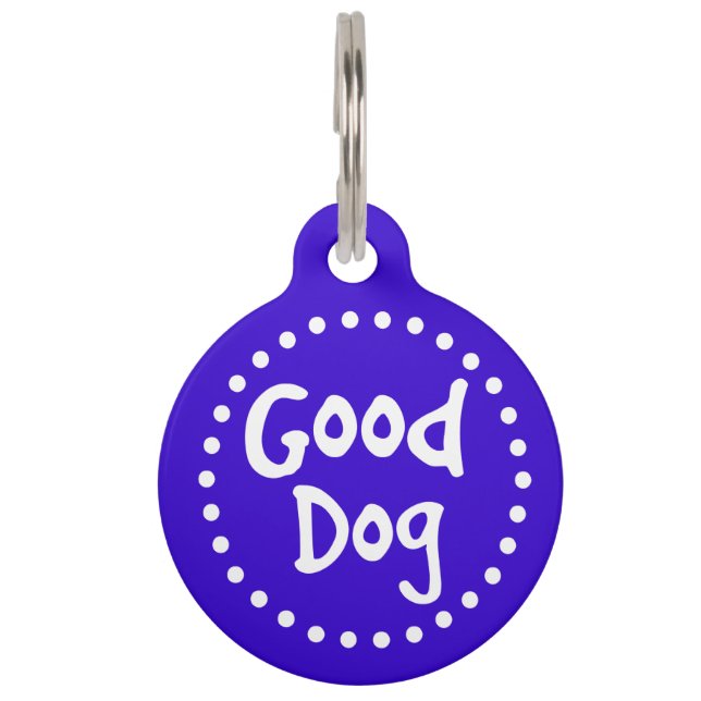 Blue and White Good Dog Custom Pet Tag (Front)