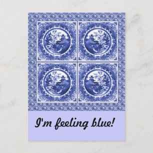Blue and white, I"m feeling blue Postcard