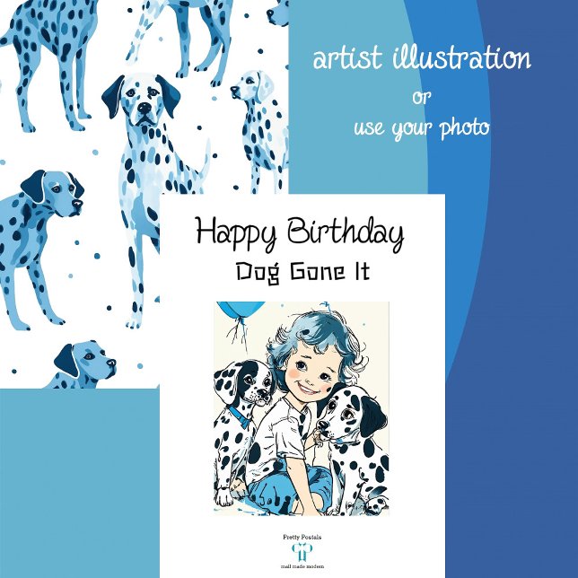 Blue and White Illustrated Dalmatian  | Birthday Card (A joyous FUN filled Birthday Card - for the young and young at heart!)