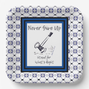Blue and White Never Give Up Gavel Paper Plates