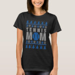 Blue And White Tennis Mom Ugly Christmas T-Shirt<br><div class="desc">Blue And White Tennis Mom Ugly Christmas</div>