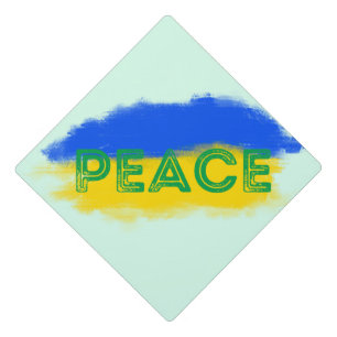 Blue and Yellow Ukraine Inspired Peace No War Graduation Cap Topper