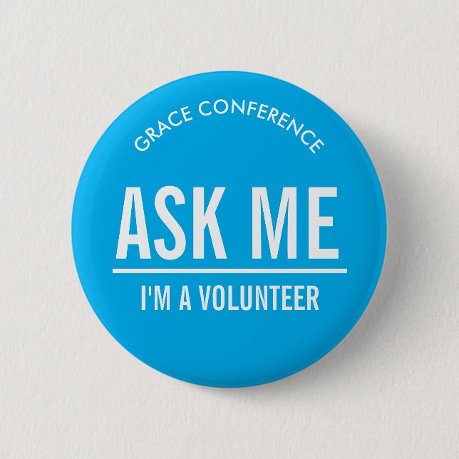 Blue Ask Me Volunteers 2 Inch Round Button (Front)