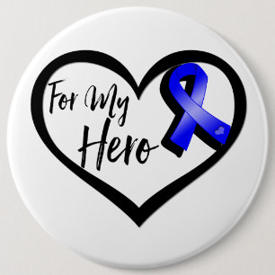 Blue Awareness Ribbon For My Hero 6 Inch Round Button