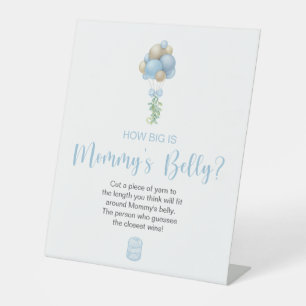 Blue Balloons How Big Is Mommy's Belly Pedestal Sign