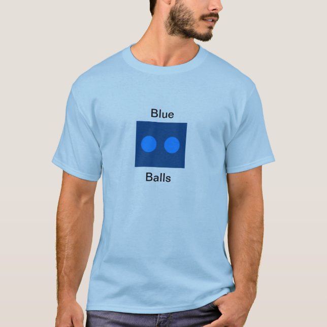 Blue Balls T-Shirt (Front)