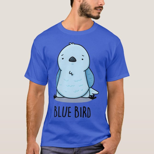 Blue Bird Funny Animal Pun girl T-Shirt (Front)