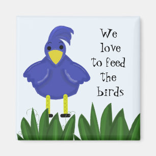 Blue Bird with Cute Saying Magnet